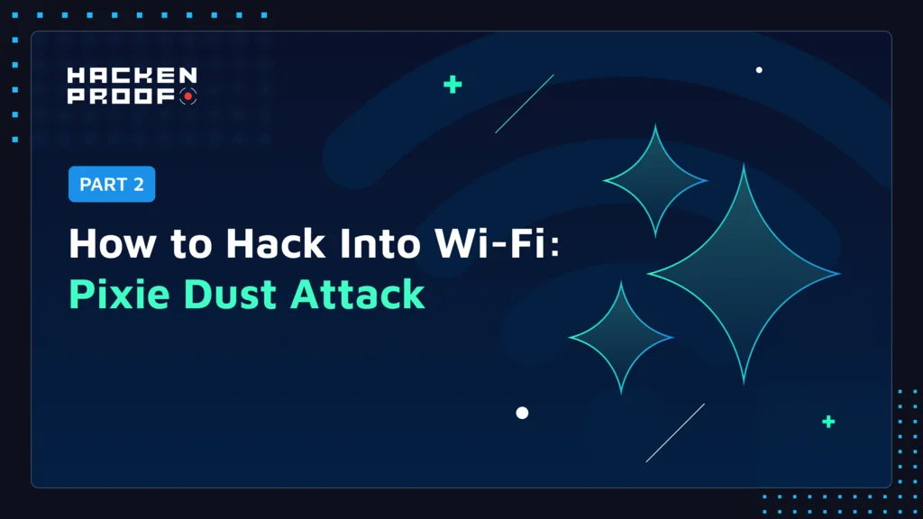 [Part 2] How to Hack Into WiFi WPS Pixie Dust