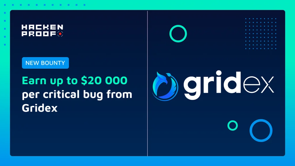[New Bug Bounty] Gridex Has Launched Bug Bounty With Up to 20,000