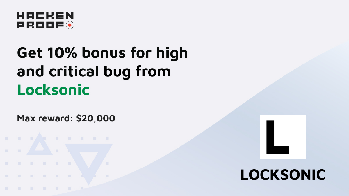 [New Bug Bounty] Locksonic Has Launched Bug Bounty With Up to 20,000